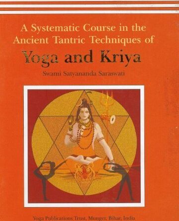 A-Systematic-Course-in-the-Ancient-Tantric-Techniques-of-Yoga-and-Kriya book review